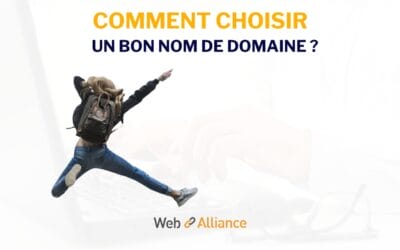 Comment choisir un bon nom de domaine ?