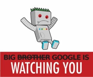 Big Google is watching you