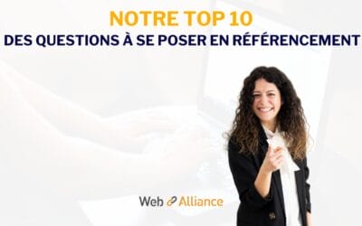 Top 10 des questions à se poser en référencement