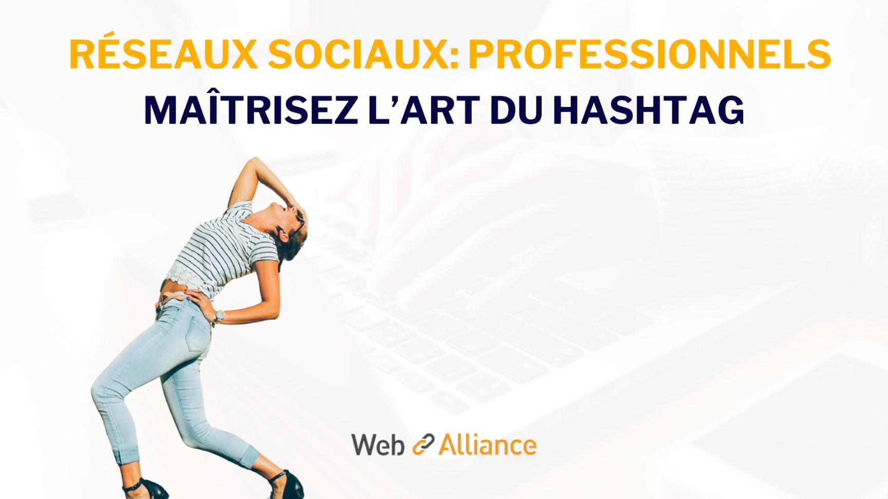 hashtag reseaux sociaux professionnels