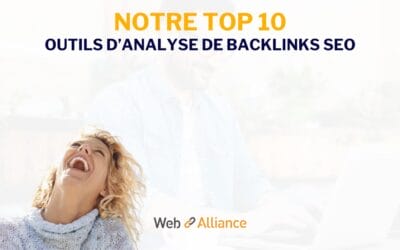 TOP 10 : Outils d’analyse de backlinks SEO