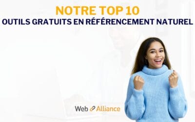Notre top 10 des outils gratuits en référencement naturel