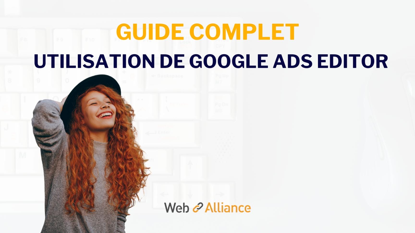 guide google ads editor